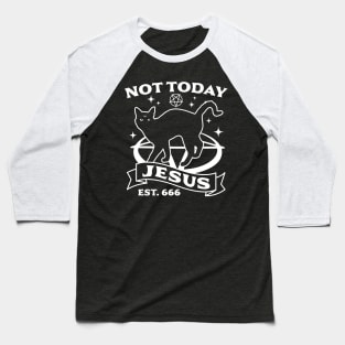 Not Today Jesus - Black Cat  Halloween Goth Baseball T-Shirt